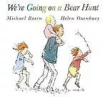 WERE GOING ON A BEAR HUNT, Michael Rosen, Used; Good Book