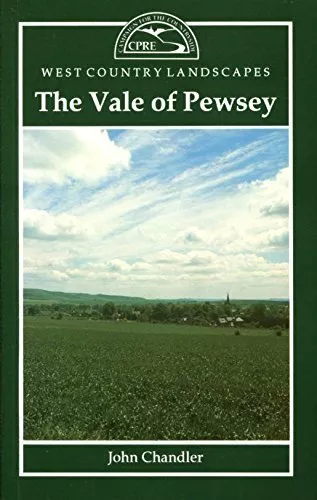 The Vale of Pewsey (West Country Landscapes) By John Chandler