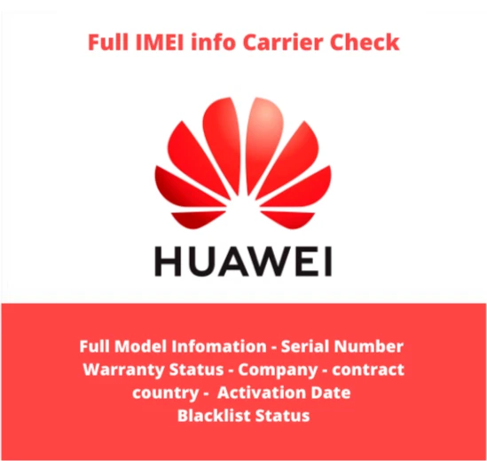 HUAWEI INFO CHECK Carrier /Blacklist Status/Warranty Status HUAWEI 0