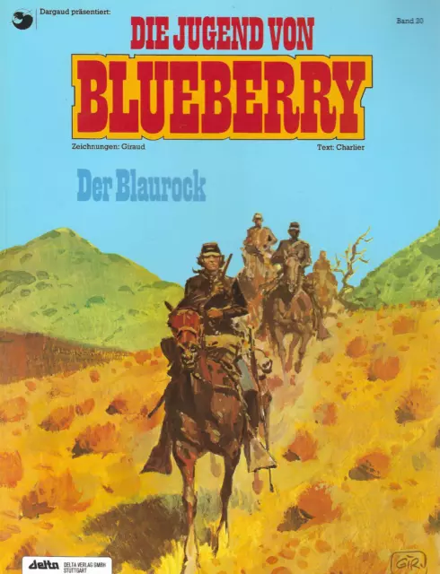 Leutnant Blueberry Nr.20 / 1992 Die Jugend von Blueberry Charlier & Jean Giraud