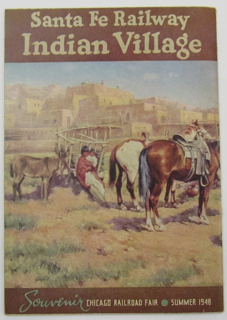 Santa Fe Railway Indian Village Summer 1948 Souvenir Chicago Railroad Fair Usa 6