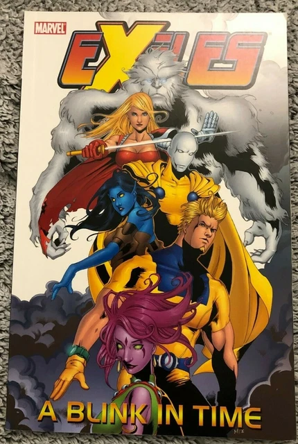 Marvel's The Exiles Vol. 7: A Blink in Time (2007, TPB)