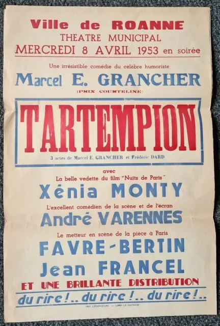 Rare Frédéric Dard + M.e Grancher Affiche Tartempion Ville De Roanne 1953