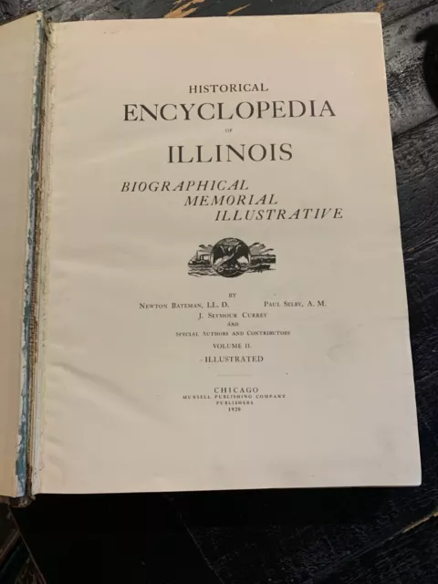 HISTORICAL ENCYCLOPEDIA OF ILLINOIS, Vol. 2 by Newton Bateman & Paul Selby, 1920
