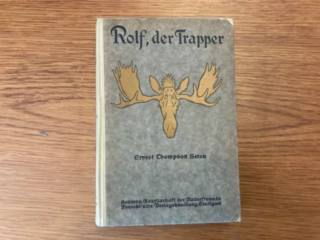 Rolf, der Trapper. Seton, Ernest Thompson.