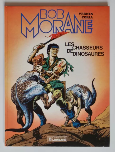 Bob Morane - T33 : Les Chasseurs De Dinosaures - Coria - Eo