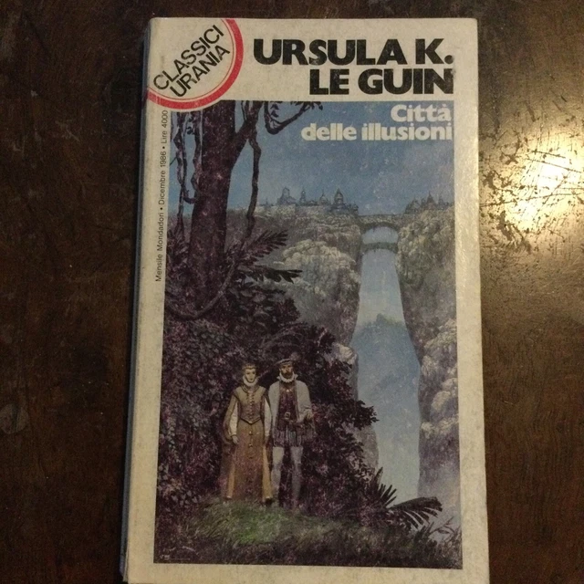 URSULA K. LE Guin Città delle illusioni Urania Classici 117 12/