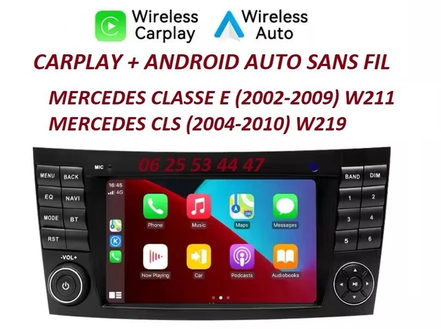 W219 Android AUTORADIO CARPLAY-ANDROID AUTO Mercedes Classe E - CLS (W211-W219) GPS ...