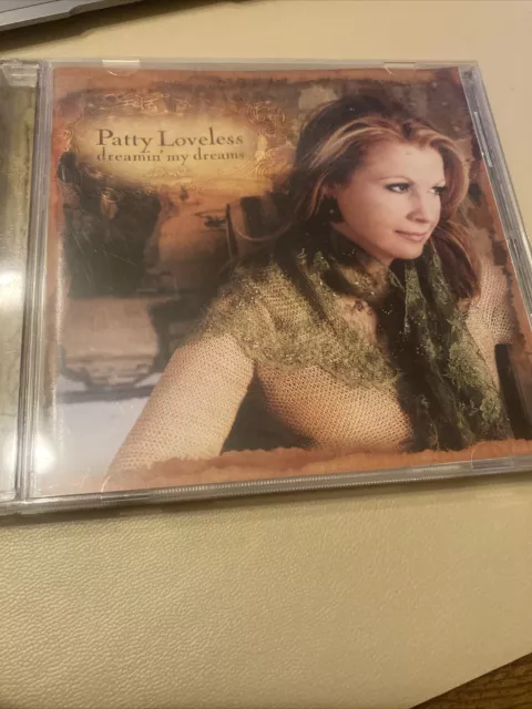 Dreamin' My Dreams by Patty Loveless (CD, 2005)