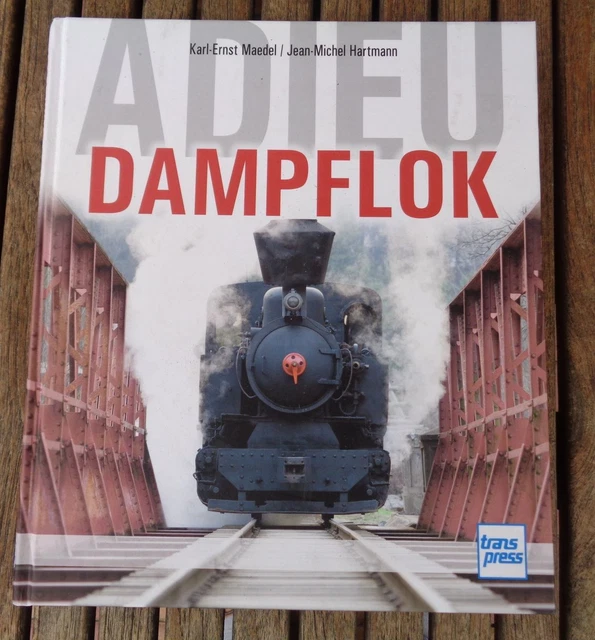 Book Adieu Steam From Karl-Ernst Maedel + Jean-Michel Hartmann Top Photos