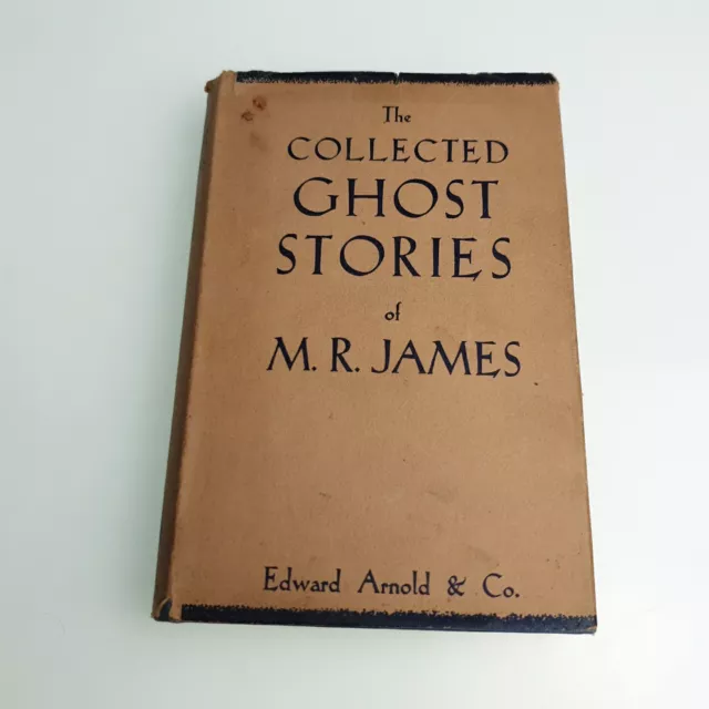 The Collected Ghost Stories James Edward Arnold 1949 Hardback Book