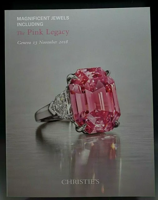 Christies Catalog Magnificent Jewels Including The Pink Legacy Geneva 11/13/2018