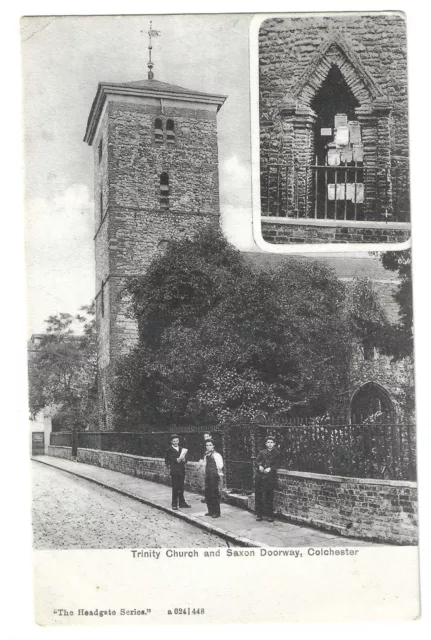 ESSEX - TRINITY CHURCH & SAXON DOORWAY, COLCHESTER 1906 Headgate Postcard