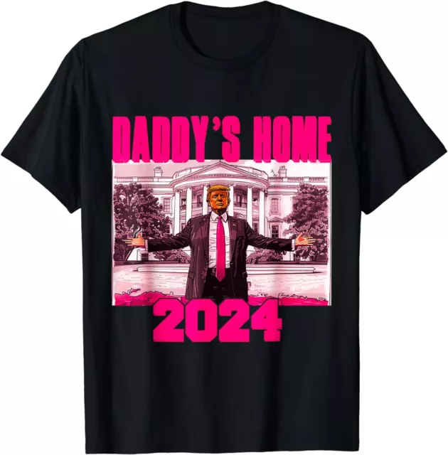 Funny Daddy's Home Trump Pink 2024 Take America Back 2024 T-Shirt S-3XL