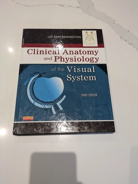 CLINICAL ANATOMY AND Physiology of the Visual System by Denise Goodwin ...