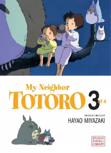 Hayao Miyazaki My Neighbor Totoro Film Comic, Vol. 3 (Taschenbuch)