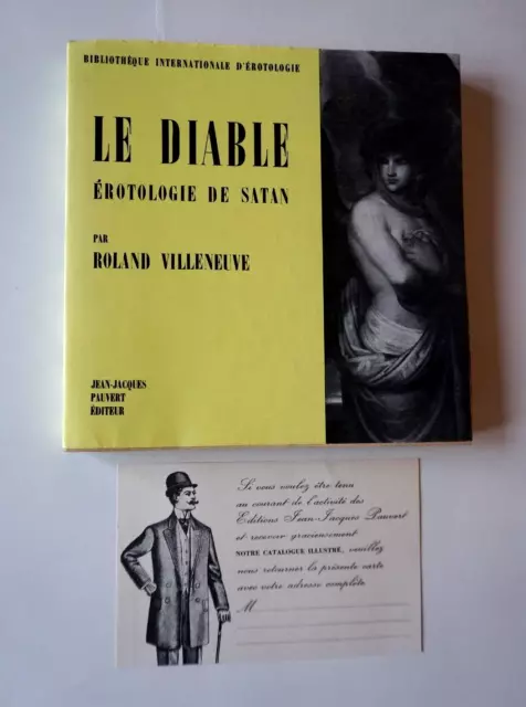 Esotérisme Le diable érotologie de Satan par Roland Villeneuve