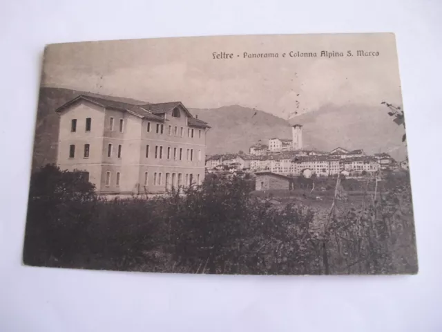 Belluno Feltre panorama e Colonna Alpina S. Marco - spedita f. p. 1917