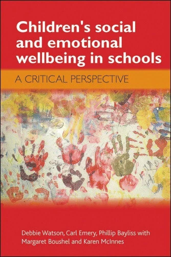 CHILDREN S SOCIAL AND Emotional Wellbeing In Schools A Critical 