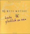 50 gute Gründe, heute glücklich zu sein von Hannah ... | Buch | Zustand sehr gut