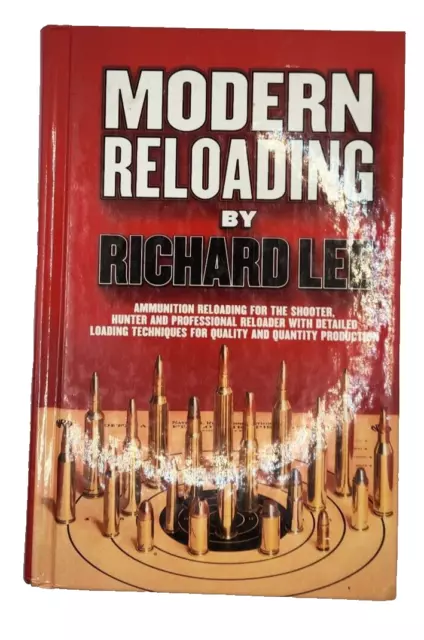 Modern Reloading by Richard Lee (2003, 2nd Edition).