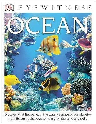 DK Eyewitness Books Ocean Discover What Lies Beneath Watery by MacQuitty Miranda