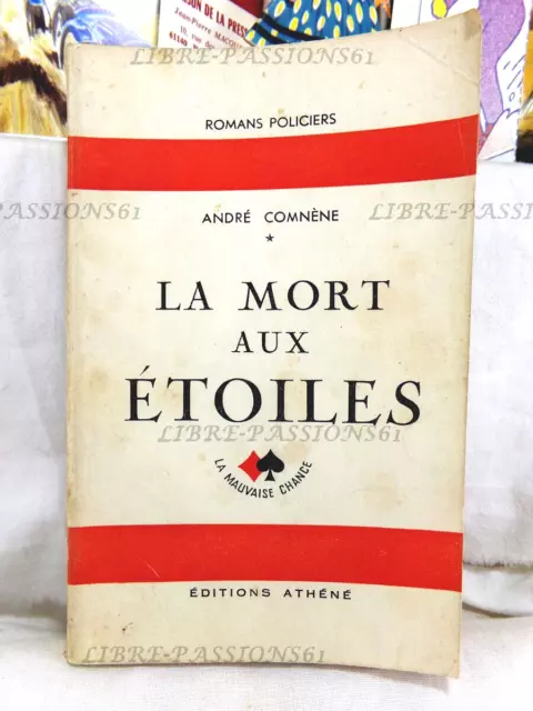 La Mort Aux Étoiles, André Comnène, Éditions Athéné, 1946