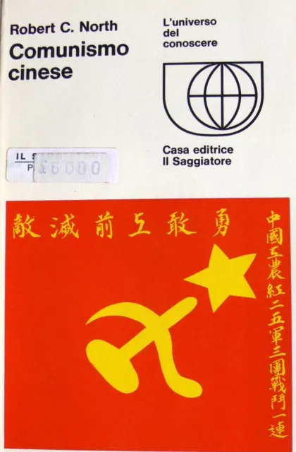 Robert Carver North Il Comunismo Cinese Il Saggiatore 1966