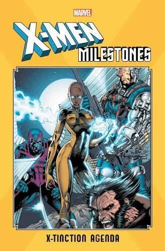 X-MEN MILESTONES: X-TINCTION AGENDA By Chris Claremont & Louise Simonson *VG+*
