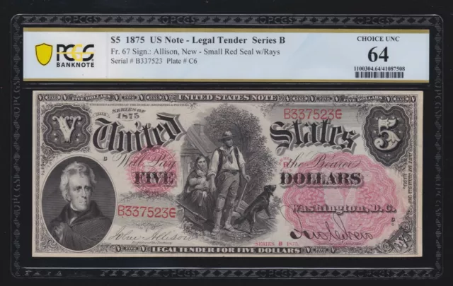 US 1875 $5 Legal Tender Woodchopper Note FR 67 PCGS 64 V Ch CU (523)