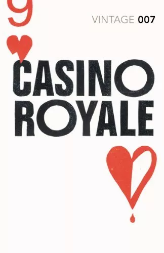 Casino Royale: James Bond 007 (Vintage Classics) By Ian Fleming