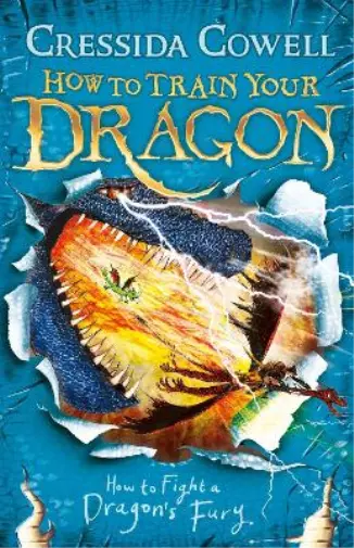 How to Fight a Dragons Fury: Book 12 (How To Train Your Dragon), Cowell, Cressid