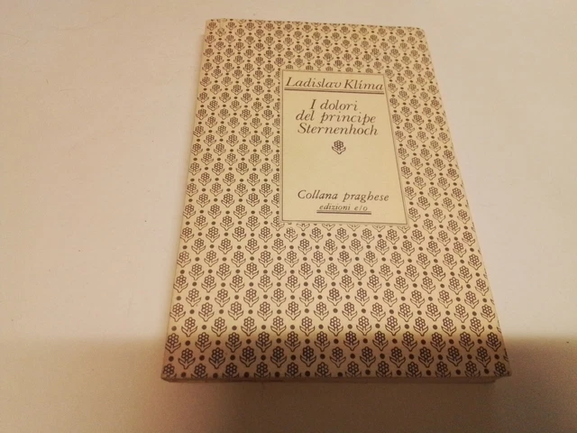 Klima - I dolori del principe Sternenhoch - e/o Ed 1983, 14ag23 Klima - I dolori del principe Sternenhoch - e/o Ed 1983, 14ag23