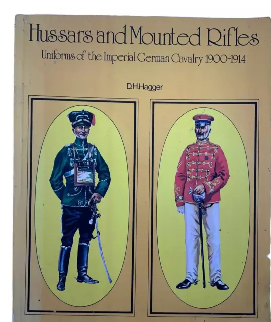 WW1 Imperial German Hussars and Mounted Rifles Uniform of Cavalry Reference Book