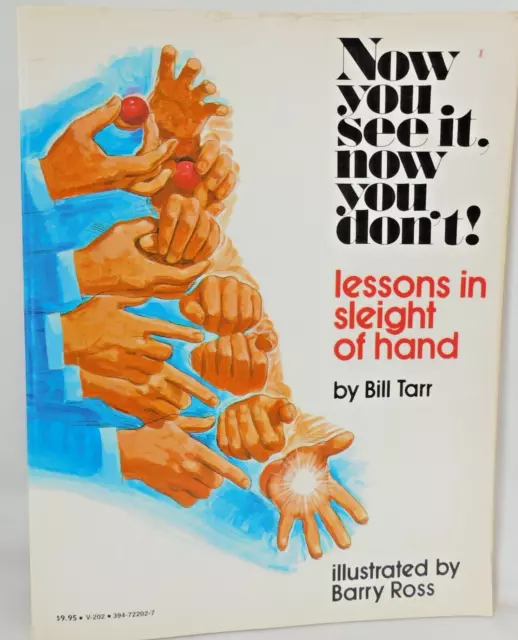 Magic Tricks Sleight Of Hand Now You See It Now You Don't by Bill Tarr 1976 SC