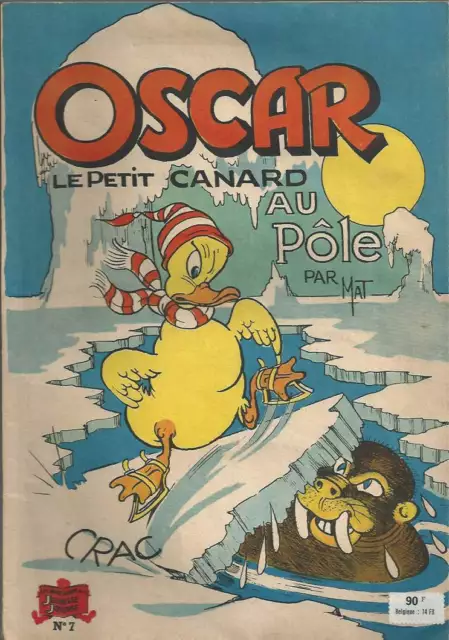 Mat . Oscar Le Petit Canard N°7 . Au Pôle . Sans Date . Réédition .