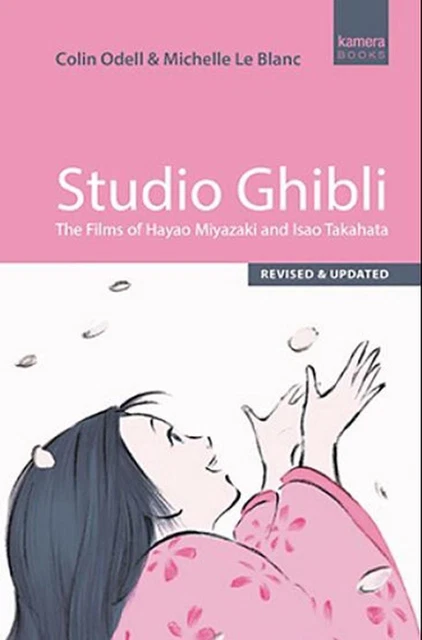 STUDIO GHIBLI: THE films of Hayao Miyazaki and Isao Takahata by Colin Odell (Eng EUR 26,67 ...