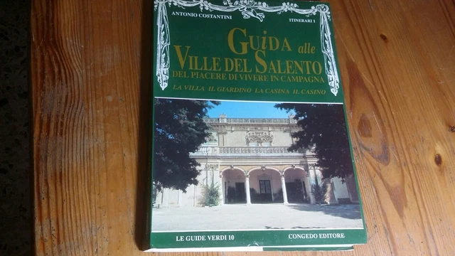 GUIDA ALLE VILLE DEL SALENTO- A.COSTANTINI- CONGEDO--- 1993- 21mg23 GUIDA ALLE VILLE DEL SALENTO- A.COSTANTINI- CONGEDO--- 1993- 21mg23