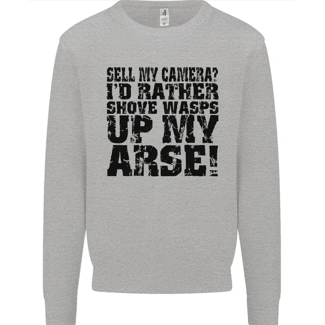 Sell My Camera? Photographer Photography Mens Sweatshirt Jumper
