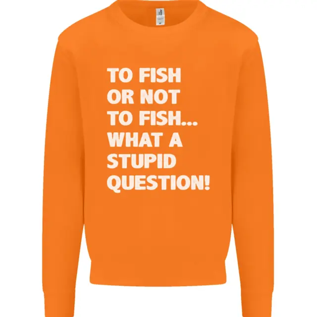 Pescare o non pescare? Felpa maglione What a Stupid Question da uomo 9