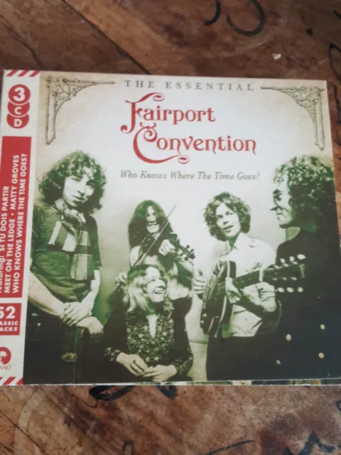 Who Knows Where the Time Goes? The Essential Fairport Convention 3 CD Best OF
