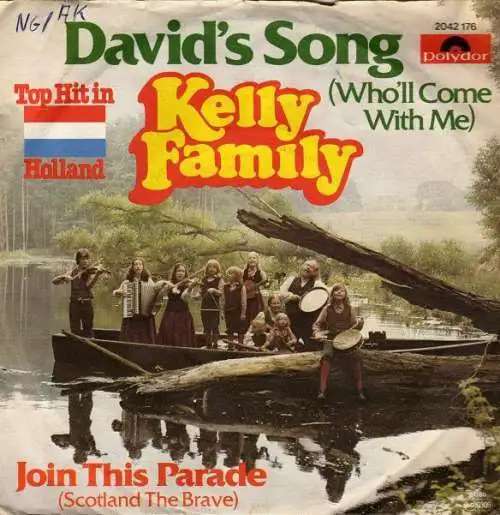 Kelly Family* David's Song Who'll Come Wit 7" Single Vinyl Schallplatte 68364