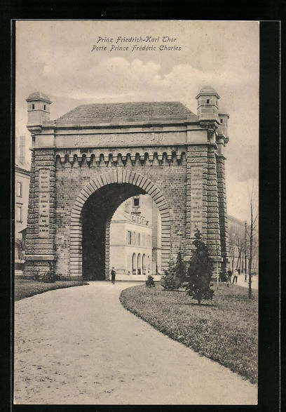 CPA Metz, vue de la rue am Prinz Friedrich-Karl Thor