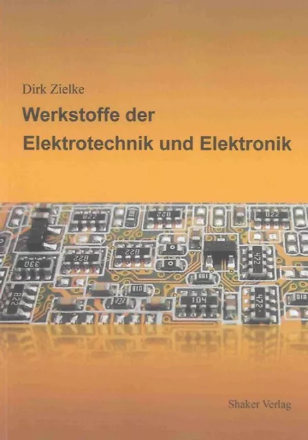 Werkstoffe der Elektrotechnik und Elektronik