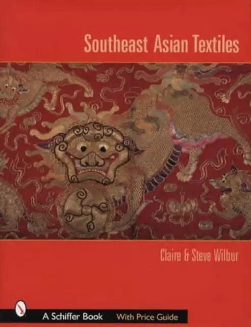Southeast Asian Textiles Collector Care Guide incl Indonesian Batik Ikat Fabric