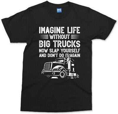 Funny Trucker T-shirt Life Without Trucks Tee Truck Lorry Driver Dad Men's Top