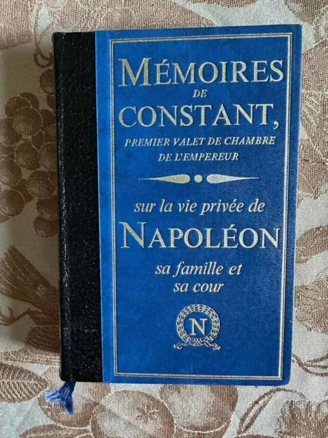 Mémoires Constante - Primer Lacayo De L'Emperador - En La Vida