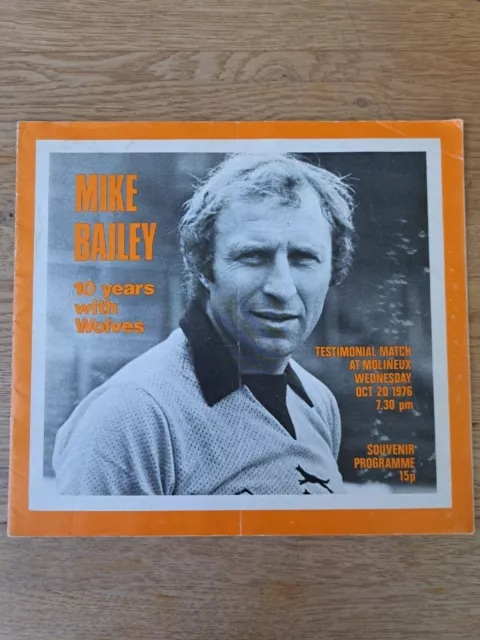 1976 Mike Bailey Testimonal Wolverhampton Wanderers v West Bromwich Albion