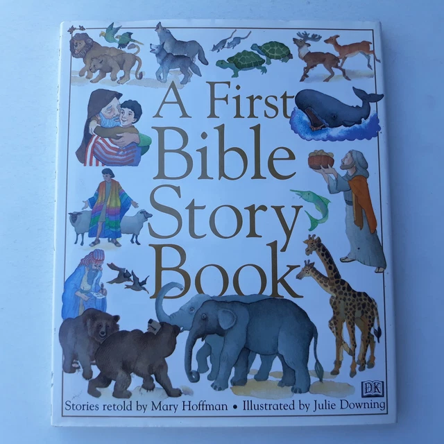 A FIRST BIBLE Story Book - Stories Retold By Mary Hoffman - DK Children ...
