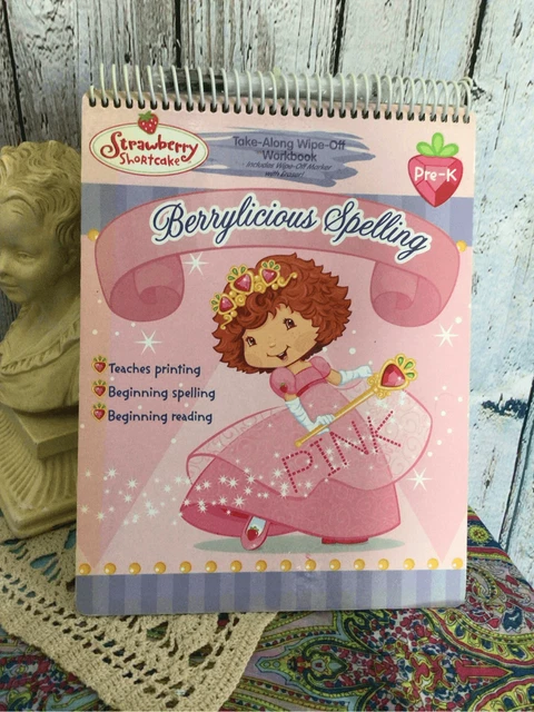 2005 Strawberry Shortcake Spiral Bound Dry Erase Book Berrylicious Spelling” Pre